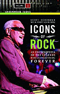 Icons of Rock: An Encyclopedia of the Legends Who Changed Music Forever, Volume 2