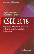 Icsbe 2018: Proceedings of the 9th International Conference on Sustainable Built Environment