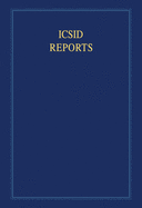 ICSID Reports: Volume 1: Reports of Cases Decided Under the Convention on the Settlement of Investment Disputes Between States and Nationals of