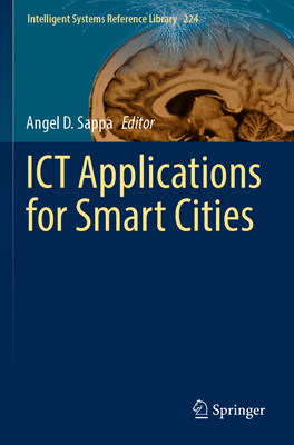 ICT Applications for Smart Cities - Sappa, Angel D (Editor)