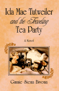 Ida Mae Tutweiler and the Traveling Tea Party