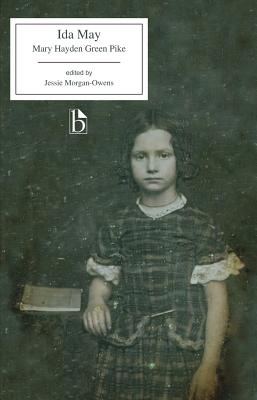 Ida May - Hayden Green Pike, Mary, and Morgan-Owens, Jessie (Editor)