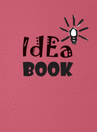 Idea Book: 8.5 x 11 inches, lined paper, 110 pages ( pink notebook/journal/composition book).