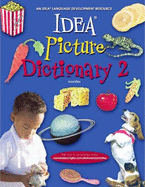 Idea Picture Dictionary 2 Second Edition an Idea Language Development Resource