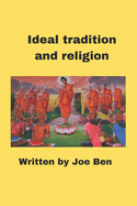 Ideal tradition and religion: Object of worship in traditional religion way