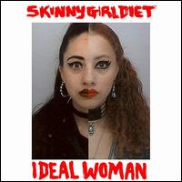 Ideal Woman - Skinny Girl Diet