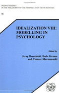 Idealization VIII: Modelling in Psychology