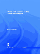 Ideas and Actions in the Green Movement