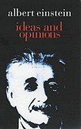 Ideas and Opinions