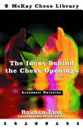 Ideas Behind the Chess Openings: Algebraic Edition