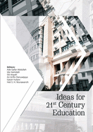 Ideas for 21st Century Education: Proceedings of the Asian Education Symposium (AES 2016), November 22-23, 2016, Bandung, Indonesia