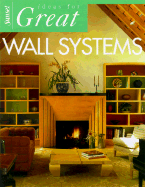 Ideas for Great Wall Systems - Atkinson, Scott