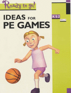 Ideas for PE Games KS 2 - Pike, Elizabeth