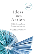 Ideas into Action: CCL's Research and Innovation Journey