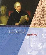 Ideas That Shaped the World - An Introduction to the John Murray Archive