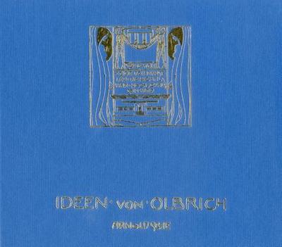 Ideen Von Olbrich - Olbrich, Joseph Maria