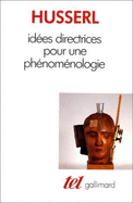 Idees Directrices Pour Une Phenomenologie - Husserl, Edmund