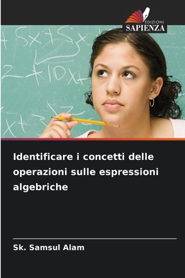 Identificare i concetti delle operazioni sulle espressioni algebriche - Samsul Alam, Sk