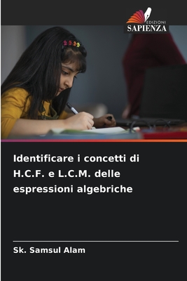 Identificare i concetti di H.C.F. e L.C.M. delle espressioni algebriche - Samsul Alam, Sk