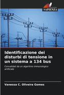 Identificazione dei disturbi di tensione in un sistema a 134 bus