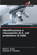 Identificazione e rilevamento di E. coli produttore di ESBL