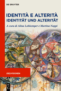 Identit E Alterit / Identitt Und Alteritt