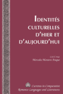 Identit?s Culturelles d'Hier Et d'Aujourd'hui