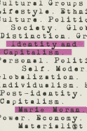 Identity and Capitalism