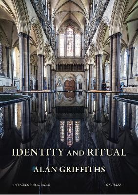 Identity and Ritual - Griffiths, Alan