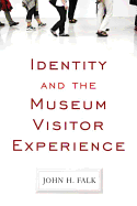 Identity and the Museum Visitor Experience
