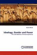 Ideology, Gender and Power