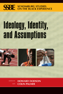 Ideology, Identity and Assumptions