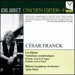 Idil Biret Concerto Edition, Vol. 9: Csar Franck