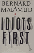 Idiots First - Malamud, Bernard, Professor