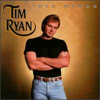 Idle Hands - Tim Ryan