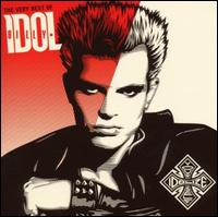 Idolize Yourself: The Very Best of Billy Idol - Billy Idol