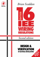 IEE 16th Edition Wiring Regulations: Design and Verification of Electrical Installations