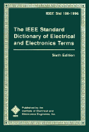 IEEE Standard Dictionary of Electrical and Electronics Terms