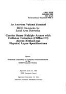 IEEE standards for local area networks : carrier sense multiple access with collision detection (CSMA/CD) access method and physical layer specifications. - IEEE Computer Society. Technical Committee on Computer Communications