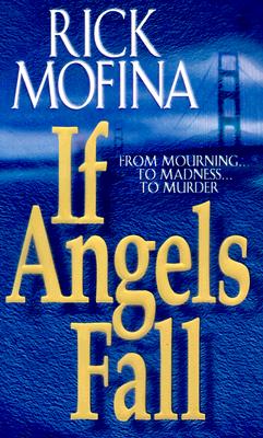 If Angels Fall - Mofina, Rick