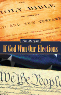 If God Won Our Elections