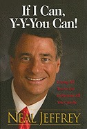 If I Can, Y-Y-You Can!: Giving All You've Got to Become All You Can Be