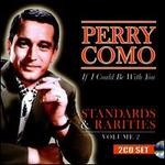 If I Could Be With You: Standards & Rarities, Vol. 2 - Perry Como