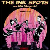 If I Didn't Care [Pro Arte] - The Ink Spots