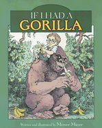 If I Had a Gorilla