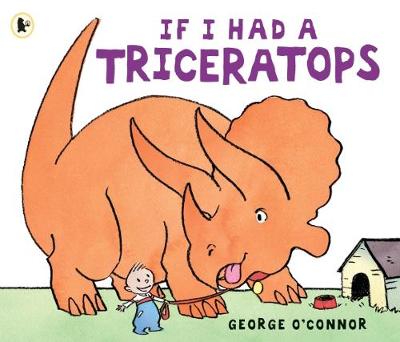 If I Had a Triceratops - 