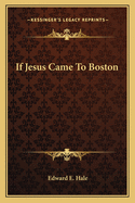 If Jesus Came To Boston