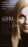 If Only - Halliwell, and Halliwell, Geri