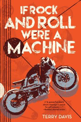 If Rock and Roll Were a Machine - Davis, Terry
