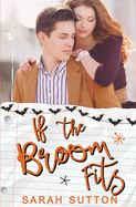 If the Broom Fits: A Halloween Romance